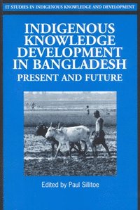 bokomslag Indigenous Knowledge Development in Bangladesh