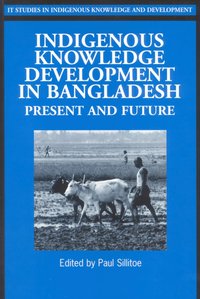 bokomslag Indigenous Knowledge Development in Bangladesh