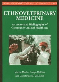 bokomslag Ethnoveterinary Medicine