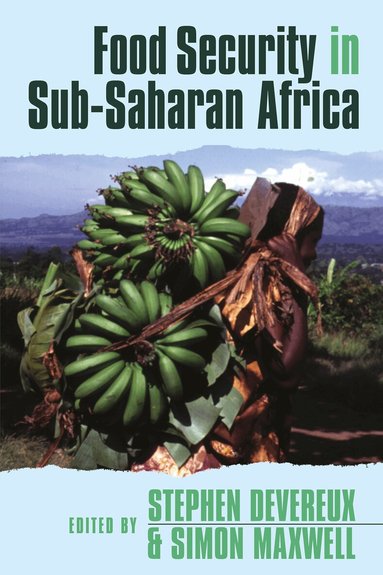 Stephen Devereux, Simon Maxwell - Food Security in Sub-Saharan Africa, Häftad
