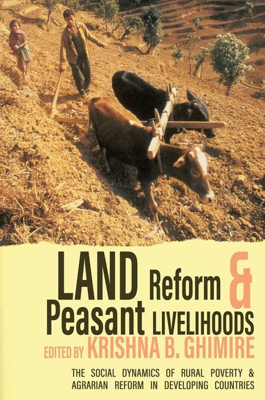 Krishna Ghimire - Land Reform and Peasant Livelihoods, Häftad