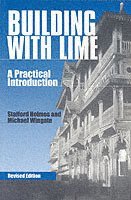 Stafford Holmes, Michael Wingate - Building with Lime, Häftad