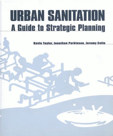 Kevin Tayler, Jonathan Parkinson, Jeremy Colin - Urban Sanitation, Häftad