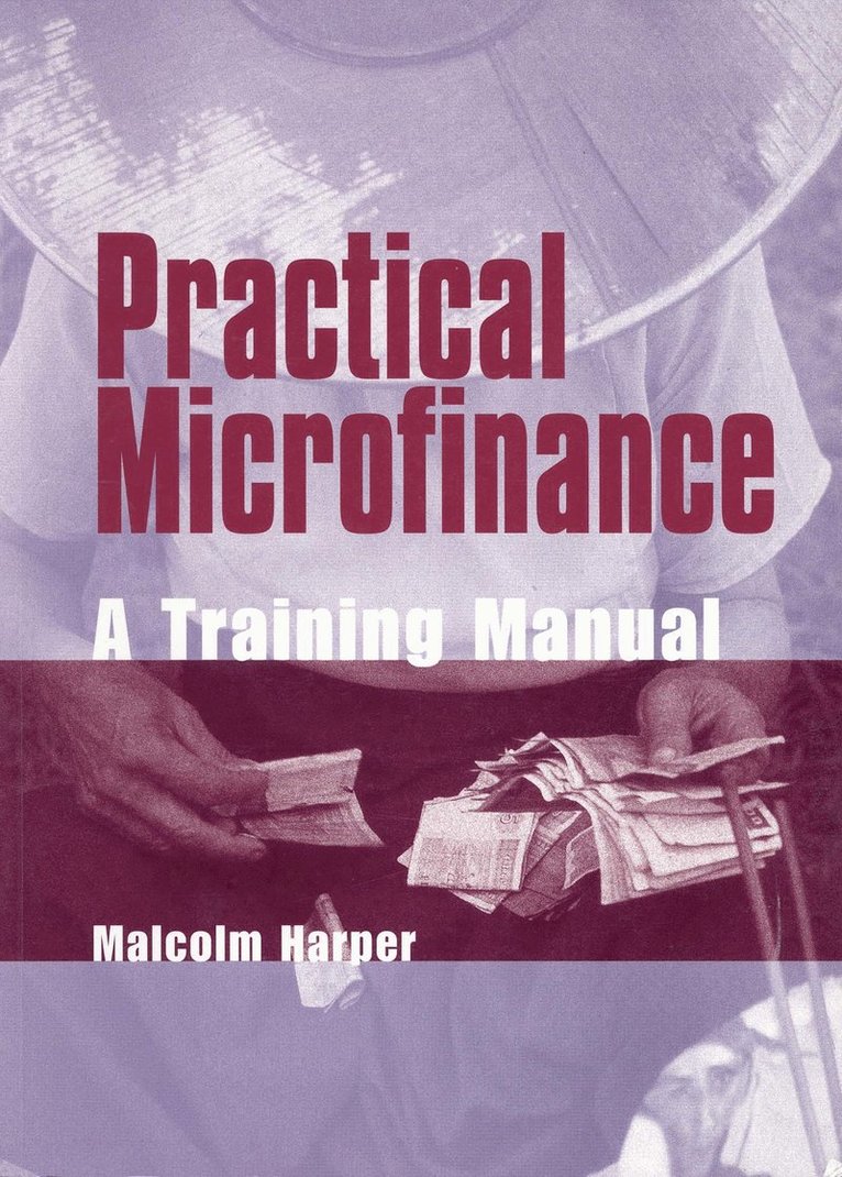 Malcolm Harper - Practical Microfinance, Häftad