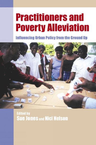 bokomslag Practitioners and Poverty Alleviation