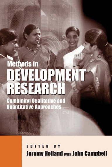 Jeremy Holland, John Campbell - Methods in Development Research, Häftad