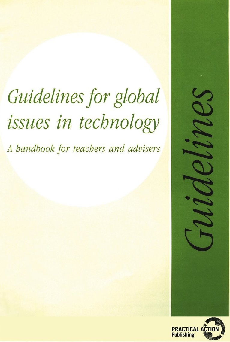Catherine Budgett-Meakin - Guidelines for Global Issues in Technology, Häftad
