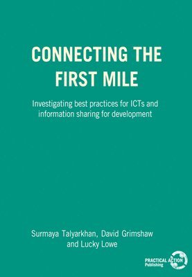 Surmaya Talyarkhan, David Grimshaw, Lucky Lowe - Connecting the First Mile, Häftad
