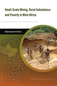 bokomslag Small-scale Mining, Rural Subsistence, and Poverty in West Africa