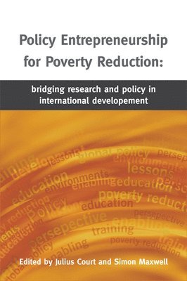 Policy Entrepreneurship for Poverty Reduction 1