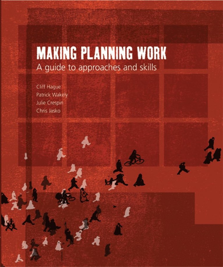 Cliff Hague, Patrick Wakely, Julie Crespin, Chris Jasko - Making Planning Work, Häftad