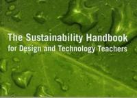 bokomslag The Sustainability Handbook for Design & Technology Teachers