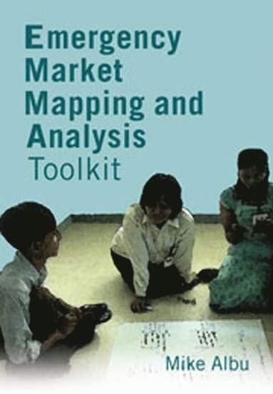 bokomslag Emergency Market Mapping and Analysis Toolkit