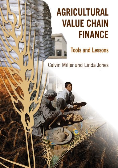 Calvin Miller, Linda Jones - Agricultural Value Chain Finance, Häftad