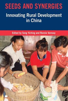 Yiching Song, Ronnie Vernooy - Seeds and Synergies, Häftad