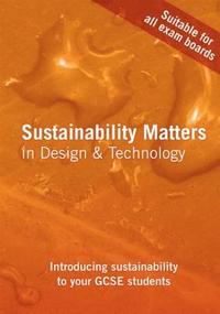 bokomslag Sustainability Matters in Design and Technology