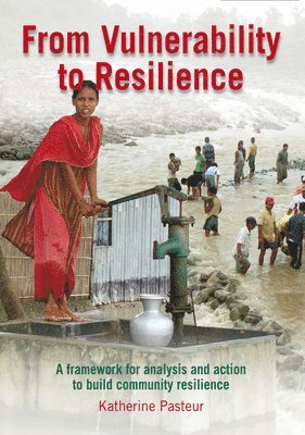 From Vulnerability to Resilience 1