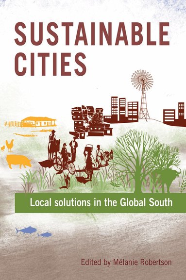 Mélanie Robertson - Sustainable Cities, Häftad