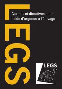 bokomslag Normes Et Directives Pour L'aide D'urgence a L'elevage (LEGS)