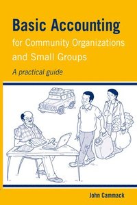 bokomslag Basic Accounting for Community Organizations and Small Groups
