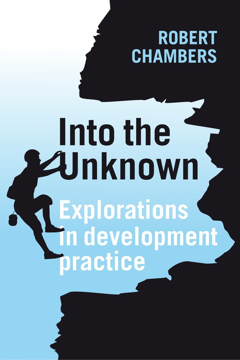 Robert Chambers, Professor Robert Chambers, Professor Chambers, Robert - Into the Unknown, Häftad