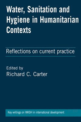 bokomslag Water, Sanitation and Hygiene in Humanitarian Contexts