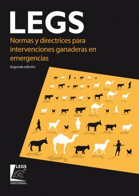 bokomslag Normas y directrices para intervenciones ganaderas en emergencias (LEGS) 2nd edition