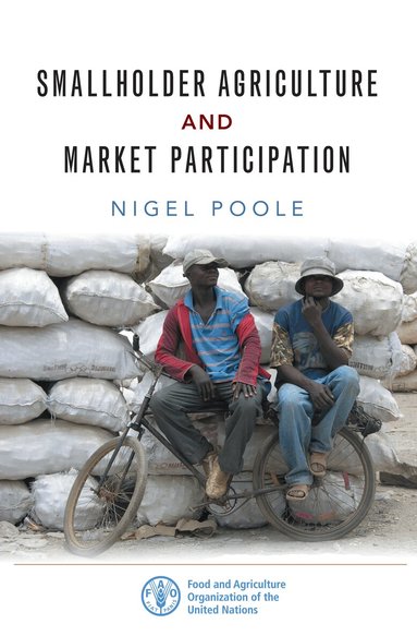 Nigel Poole - Smallholder Agriculture and Market Participation, Häftad