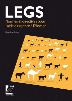 Normes et directives pour laide durgence  llevage (LEGS) 2nd edition 1