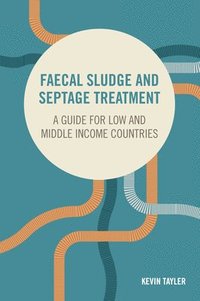 bokomslag Faecal Sludge and Septage Treatment