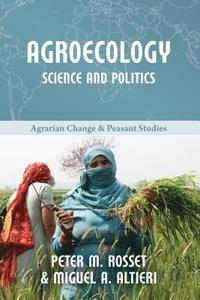bokomslag Agroecology: Science and Politics