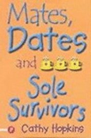 Cathy Hopkins - Mates, Dates and Sole Survivors, Häftad