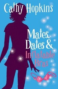 bokomslag Mates, Dates and Inflatable Bras