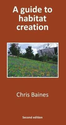 Guide to Habitat Creation 1