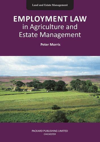 Peter Morris - Employment Law in Agriculture and Estate Management, Häftad