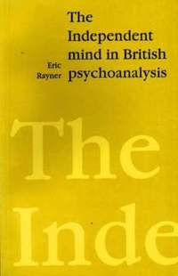 bokomslag Independent Mind in British Psychoanalysis
