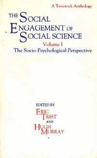 bokomslag The Social Engagement of Social Science: v. 1 The Socio-psychological Perspective