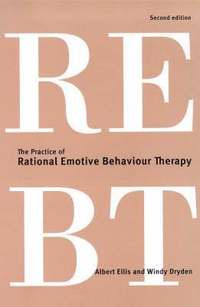 bokomslag The Practice of Rational Emotive Behaviour Therapy