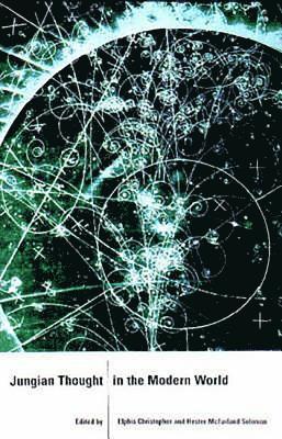 Christopher Elphis, Hester Solomon, Elphis Christopher - Jungian Thought in the Modern World, Häftad