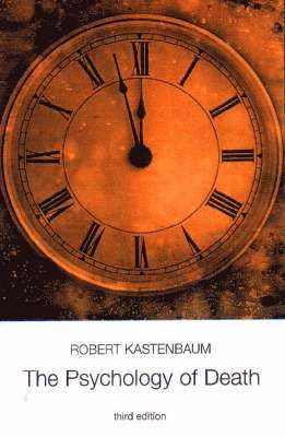 Robert Kastenbaum, Ruth Aisenberg - Psychology of Death, Häftad