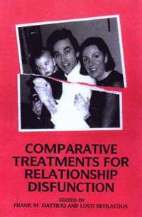 bokomslag Comparative Treatments for Relationship Dysfunction