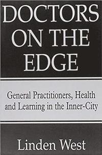 bokomslag Doctors on the Edge