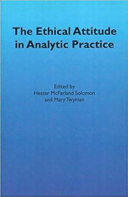 Ethical Attitude in Analytic Practice