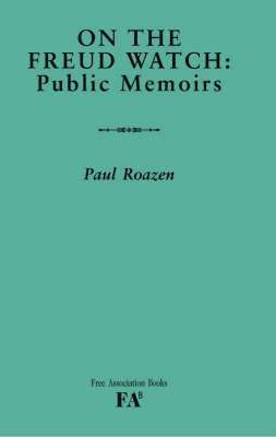 Paul Roazen - On the Freud Watch, Häftad