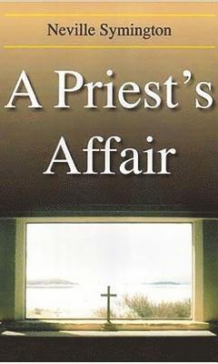 bokomslag A Priest's Affair