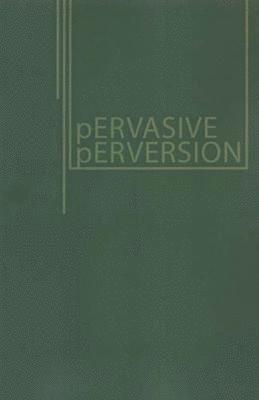 Jason Lee - Pervasive Perversions, Häftad