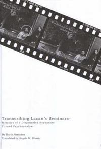 bokomslag Transcribing Lacan's Seminars