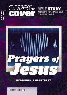 The Prayers of Jesus 1