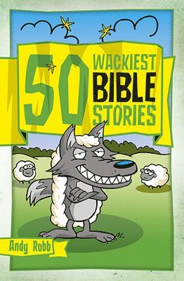 bokomslag 50 Wackiest Bible Stories