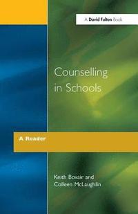 bokomslag Counselling in Schools - A Reader